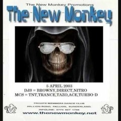 The New Monkey 5th April 2003 DJ Browny Mc TNT & Trance B2B