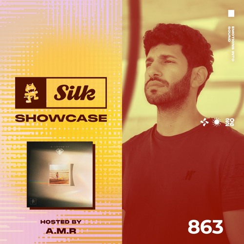 Monstercat Silk Showcase 863 (Hosted by A.M.R)