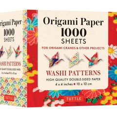 ✔Epub⚡️ Origami Paper Washi Patterns 1,000 sheets 4' (10 cm): Tuttle Origami