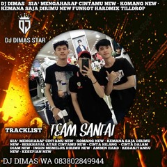 DJ DIMAS ` SIA² MENGHARAP CINTAMU NEW & KOMANG NEW • KEMANA SAJA DIRIMU FUNKOT HARDMIX TILLDROP