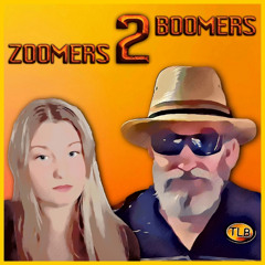 ZOOMERS 2 BOOMERS: Welcome to the World of BOOMERS !!!