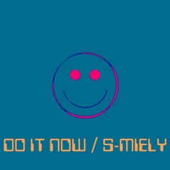 [DEMO] Do It Now [Do It Now - Single]
