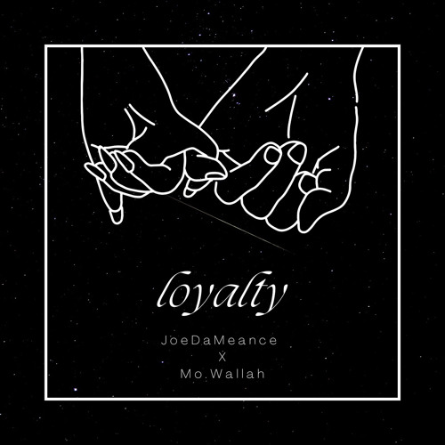 Loyalty (Feat. Mo.Wallah)