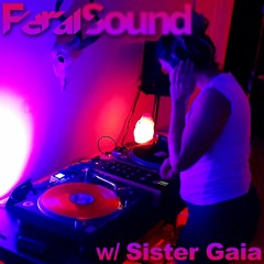 Feral Sound with Sister Gaia - 14 Oct 2022