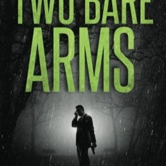 E.B.O.O.K.✔️[PDF] Two Bare Arms A Dead Cold Mystery