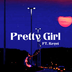 Pretty Girl feat. KY MO