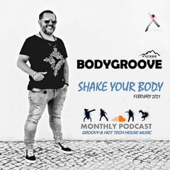Shake Your Body Tech House Podcast - Fev. 2021