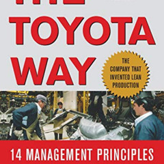 [Download] EPUB 🖌️ The Toyota Way: 14 Management Principles from the World's Greates