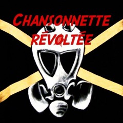 Chansonnette Révoltée (On Est Là)