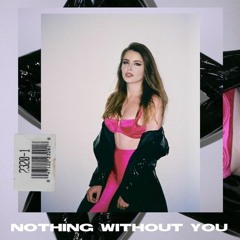 Nothing Without You (ZYRA - LP Version)