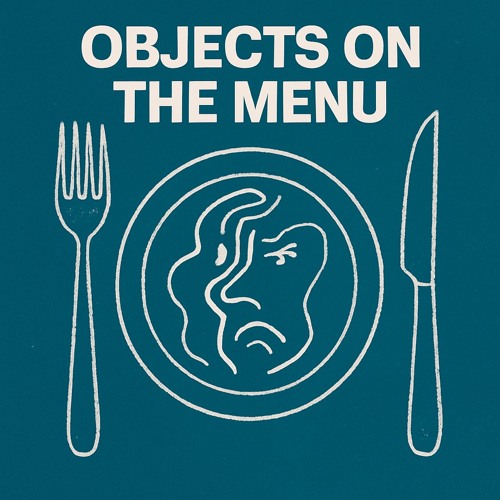Objects on the menu (feat. 5K)
