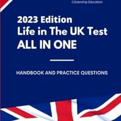 🍅PDF [Download] Life in the UK Test 2023 All in One Study Guide With Full Handbook and 🍅