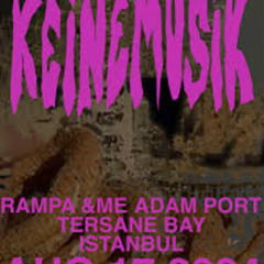 Keinemusik Istanbul Warm up, 2024 (reloaded)