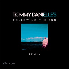 SUPER-Hi & NEEKA - Following the Sun (Tommy Danielle’s Remix)