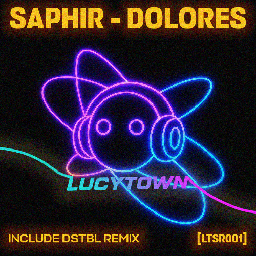 Premiere | SAPHIR - Dolores (DSTBL Remix) [LTSR001]