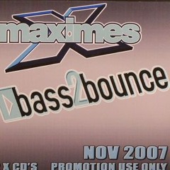 Bass2bounce @ Maximes - VADOR - N.A.T - NELSON SANTOS 2007 SJ