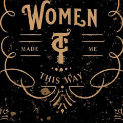 Women Made Me This Way - MK (Mark Evan Lee)