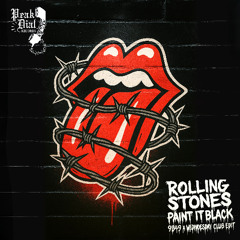 Rolling Stones - Paint It Black [9B49 x Wednesday Club Edit]