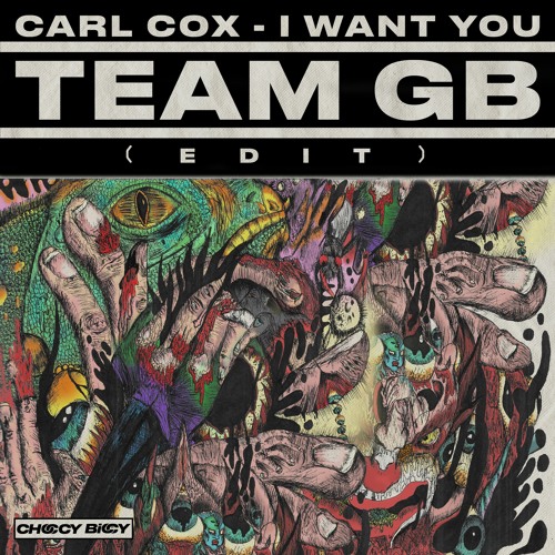 Carl Cox - I Want You (TEAM GB edit) (FREE DOWNLOAD)