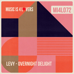 Levy - Overnight Delight (Original Mix) [Music is 4 Lovers] [MI4L.com]