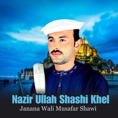 Janana Wali Musafar Shawi