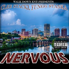 nervous ft clee stackz