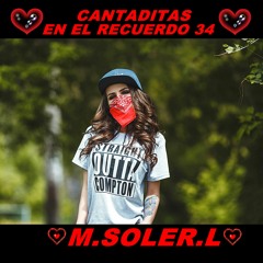 CANTADITAS EN EL RECUERDO ( 34 )  ( TRANCE )  16 - 11 - 2020  (M.SOLER.L)