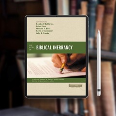 Five Views on Biblical Inerrancy (Counterpoints: Bible and Theology). Zero Expense [PDF]