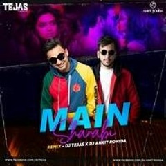 Main Sharabi Remix - Dj Tejas & Dj Ankit Rohida