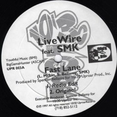 Live Wire - Fast Lane (Feat. SMK) (1997)
