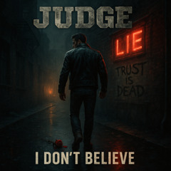 I Dont Believe