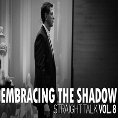 Week 30 – Embracing Our Shadow (ST8)
