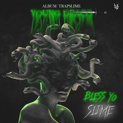 Bless Yo Slime (with Young VVS, K-TLE, Ozee Kxng)