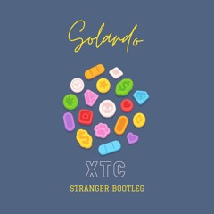 SOLARDO - XTC (STRANGER BOOTLEG)