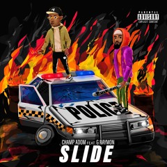 Slide On Me