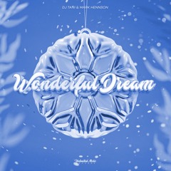 dj tani & Mark Hennson - Wonderful Dream (Holidays Are Coming)