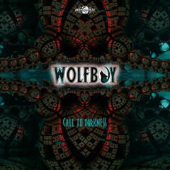 Wolfboy - Call To Darkness (Preview) Geomagnetic Records **OUT NOW**