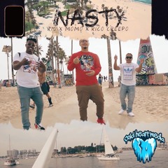 Momo HPG - Nasty Ft. RicoCreepo Rio Byyyrd