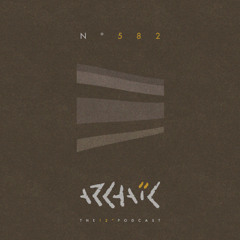Archaic Podcast 582 - No Signal