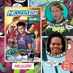 Interview w/ Wells Thompson - MechaTon Volume 1 Kickstarter
