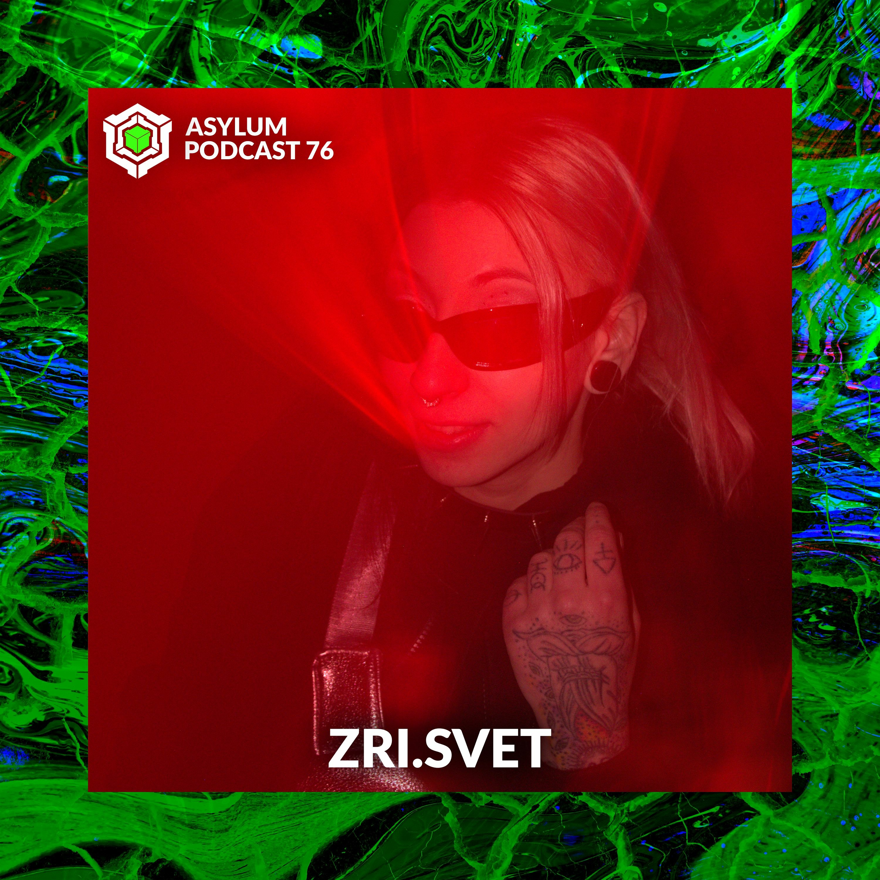 ASYLUM PODCAST #76 | ZRI.SVET episode artwork