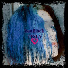 ZenBlack - Tesla (prod.mutkidjosh)