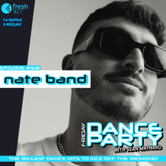 Friday Dance Party #168 with nate band