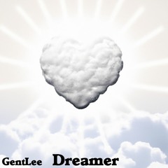 GentLee - Dreamer