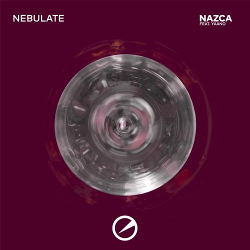 Nebulate & YAANO - Nazca (OUT NOW)