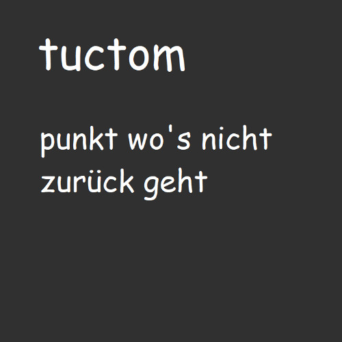 Punkt wo's nicht zurück geht