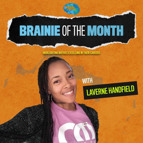 Brainie of the Month Podcast