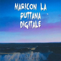 MARICON LA PUTTANA DIGITALE