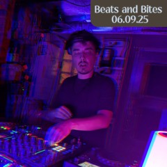 Beats and Bites 06.09.2025