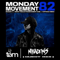 Nikademis Guest Mix - Monday Movement (EP. 082)